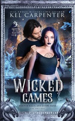 Wicked Games: A Demon Urban Fantasy Romance book