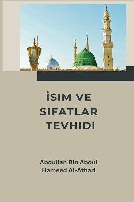 İsim ve Sıfatlar Tevhidi book