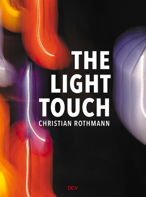 Christian Rothmann - The Light Touch book