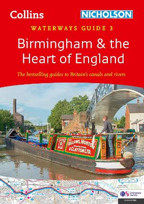 Birmingham and the Heart of England (3): For everyone with an interest in Britain’s canals and rivers (Collins Nicholson Waterways Guides) book
