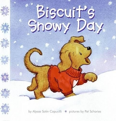 Biscuit's Snowy Day book