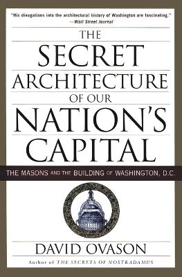 Secret Architecture of Our Nation's Capital book