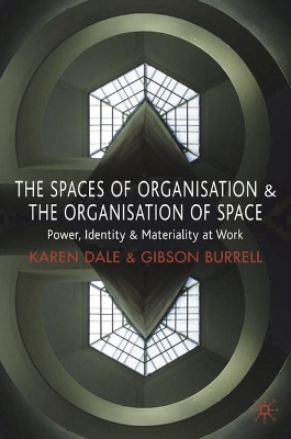 Spaces of Organisation and the Organisation of Space book