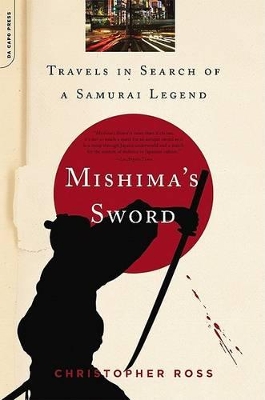 Mishima's Sword by Christopher Ross