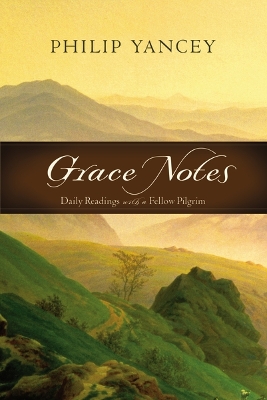 Grace Notes by Philip Yancey