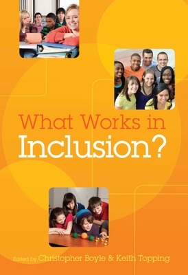 What Works in Inclusion? by Chris Boyle