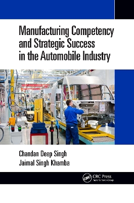 Manufacturing Competency and Strategic Success in the Automobile Industry book