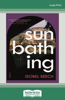Sunbathing: A novel book