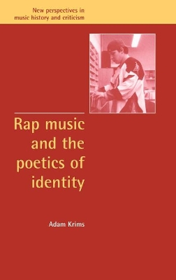 Rap Music and the Poetics of Identity book