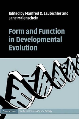 Form and Function in Developmental Evolution by Manfred D. Laubichler