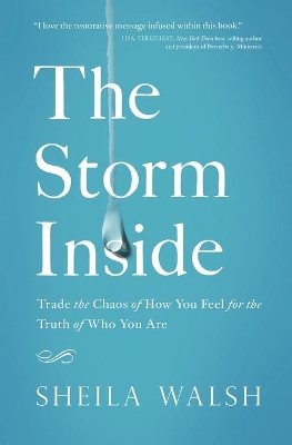 The Storm Inside by Sheila Walsh