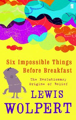 Six Impossible Things Before Breakfast book