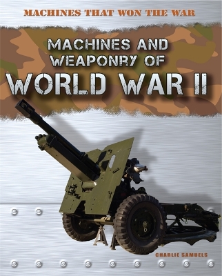 Machines that Won the War: World War II book