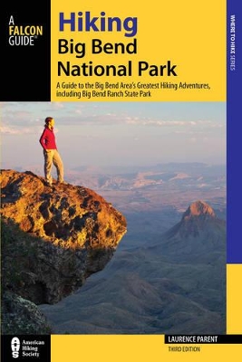 Hiking Big Bend National Park by Laurence Parent