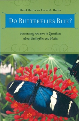 Do Butterflies Bite? book