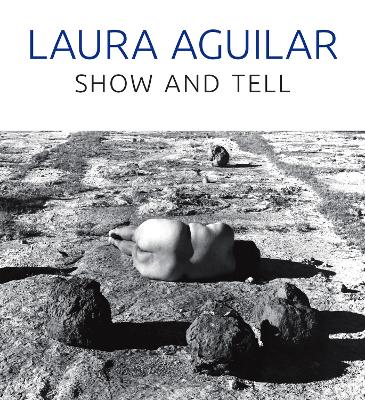 Laura Aguilar book