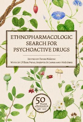 Ethnopharmacologic Search for Psychoactive Drugs (Vol. 1 & 2) book