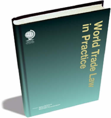 World Trade Law in Practice book