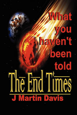 End Times What You Haven't Been Told book