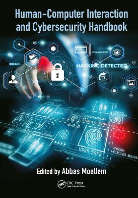 Human-Computer Interaction and Cybersecurity Handbook book