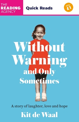 Without Warning and Only Sometimes: Quick Reads 2024 book