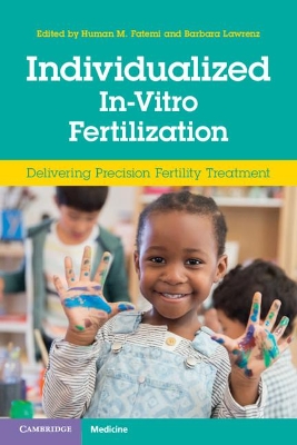 Individualized In-Vitro Fertilization: Delivering Precision Fertility Treatment book