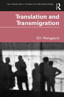Translation and Transmigration by Siri Nergaard