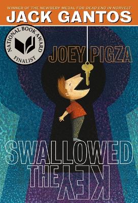 Joey Pigza Swallowed the Key by Jack Gantos