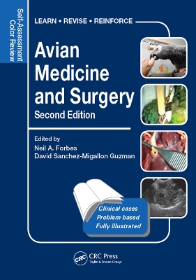 Avian Medicine and Surgery: Self-Assessment Color Review, Second Edition by Neil A. Forbes