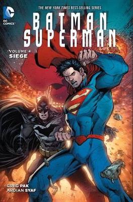 Batman Superman TP Vol 4 Siege by Greg Pak