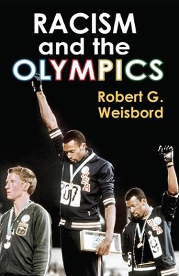 Racism and the Olympics by Robert G. Weisbord
