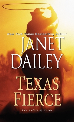 Texas Fierce by Janet Dailey