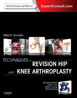 Techniques in Revision Hip and Knee Arthroplasty book