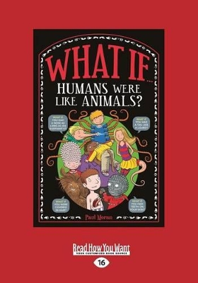 What If Humans were like Animals by Marianne Taylor