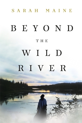 Beyond the Wild River book