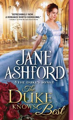 Duke Knows Best by Jane Ashford