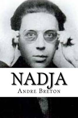 Nadja by Andre Breton