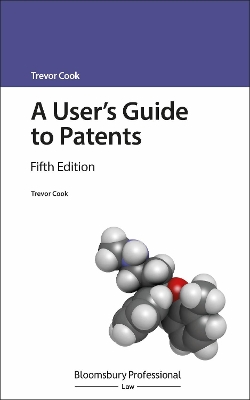 A User's Guide to Patents by Trevor Cook