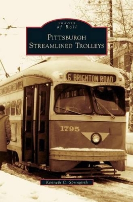 Pittsburgh Streamlined Trolleys book