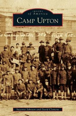 Camp Upton by Suzanne Johnson
