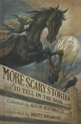 More Scary Stories to Tell in the Dark book