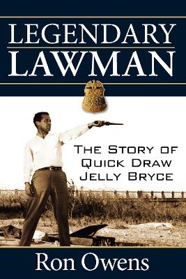 Legendary Lawman by Ron Owens