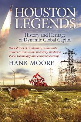 Houston Legends by Hank Moore