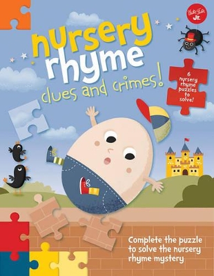 Nursery Rhyme Clues and Crimes: Complete the puzzle to solve the nursery rhyme mystery book