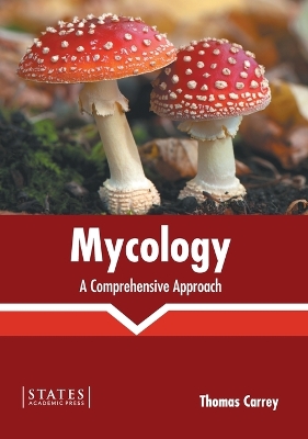 Mycology: A Comprehensive Approach book