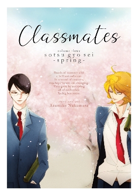 Classmates Vol. 3: Sotsu gyo sei (Spring) book