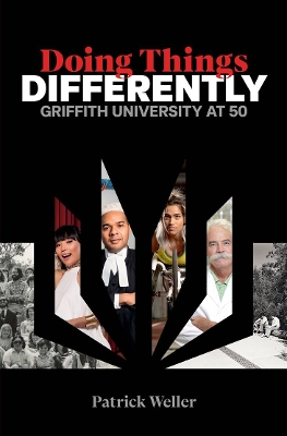 Doing Things Differently: Griffth University at 50 book