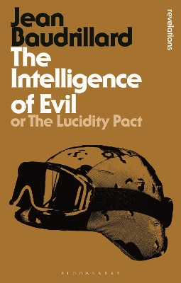 Intelligence of Evil by Jean Baudrillard