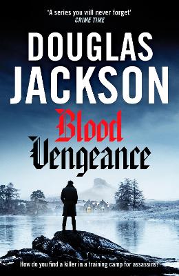 Blood Vengeance: Perfect for fans of Bernie Gunther and Blackout book