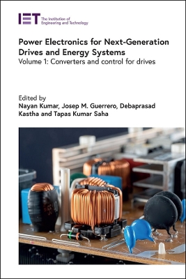 Power Electronics for Next-Generation Drives and Energy Systems: Converters and control for drives: Volume 1 book